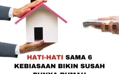 Hati-Hati Sama 6 Kebiasaan Bikin Susah Punya Rumah