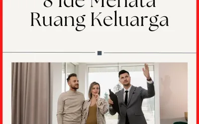 8 Ide Menata Ruang Keluarga