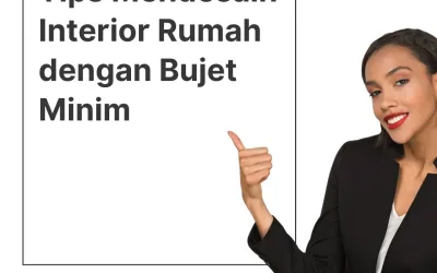 Tips Mendesain Interior Rumah dengan Bujet Minim