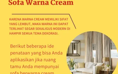 Ide Penataan Ruang Tamu yang Punya Sofa Warna Cream
