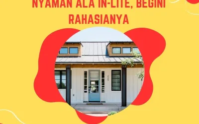 Ciptakan Hunian Luas dan Nyaman ala in-Lite, Begini Rahasianya